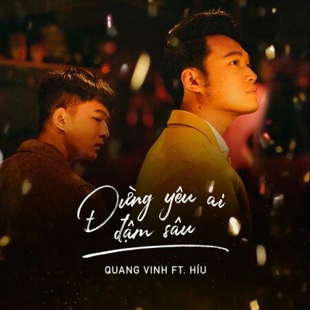 Đừng Yêu Ai Đậm Sâu (Single)